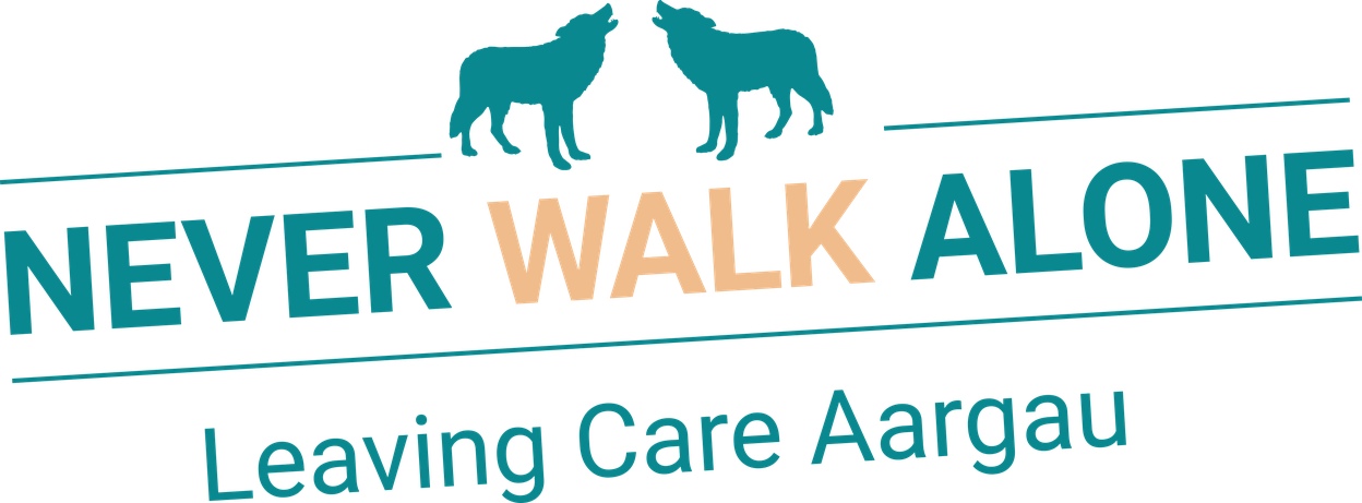 NEVER WALK ALONE - Leaving Care Aargau